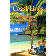 Coast Lines by Druch, Theodore P.; Beswick-arthur, Marie; Lamb, Robert; St. Gaudens, Judith; Staley, Erin, 9781468015973
