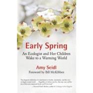 Early Spring by SEIDL, AMYMCKIBBEN, BILL, 9780807085974