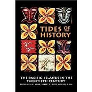 Tides of History by Howe, K. R.; Kiste, Robert C.; Lal, Brij V., 9780824815974