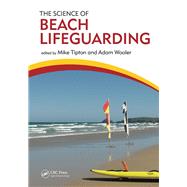 The Science of Beach Lifeguarding by Tipton; Mike, 9781482245974