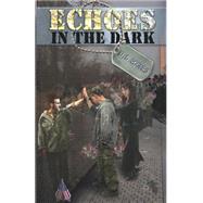 Echoes in the Dark by Rogers, D. L.; Dixon, Glen, 9781507605974