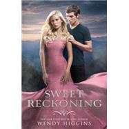 Sweet Reckoning by Higgins, Wendy, 9780062265975