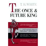 The Once and Future King by White, T. H., 9780399105975