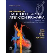 Braunwald. Cardiologa en atencin primaria by Douglas P. Zipes, 9788491135975