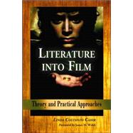 Literature into Film by Cahir, Linda Costanzo, 9780786425976