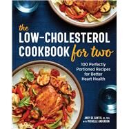 The Low-cholesterol Cookbook for Two by Santis, Andy De; Anderson, Michelle, 9781646115976