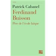 Ferdinand Buisson by Patrick Cabanel, 9782830915976