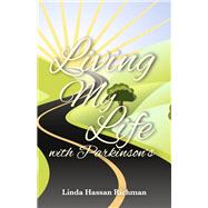 Living My Life with Parkinson's My Life with Parkinson's by Richman, Linda, 9798350915976