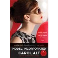 Model, Incorporated by Alt, Carol, 9780061565977