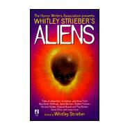 Whitley Streiber's Aliens by Horror Writers of America, 9780671885977
