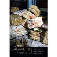Paper Cadavers by Weld, Kirsten, 9780822355977