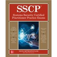 SSCP Systems Security Certified Practitioner Practice Exams by Mitropoulos, Nick, 9781260455977