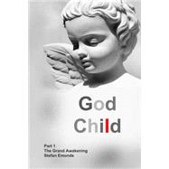 God Child by Emunds, Stefan; Hudspith, John, 9781502795977