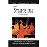 Symposium or Drinking Party by Plato; Brann, Eva; Kalkavage, Peter; Salem, Eric, 9781585105977