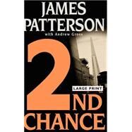 2nd Chance by Patterson, James; Gross, Andrew, 9780316695978
