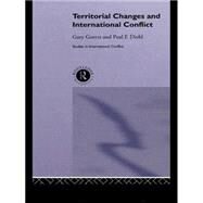 Territorial Changes and International Conflict by Diehl,Paul, 9780415075978