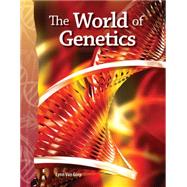 World of Genetics : Life Science by Van Gorp, Lynn, 9780743905978
