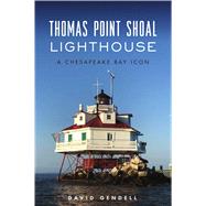 Thomas Point Shoal Lighthouse by Gendell, David, 9781467145978