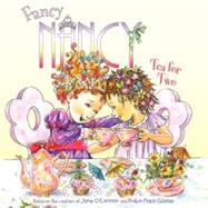 FANCY NANCY TEA FOR 2 by OCONNOR JANE, 9780061235979
