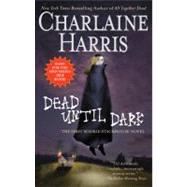 Dead Until Dark A Sookie Stackhouse Novel by Harris, Charlaine, 9780441015979
