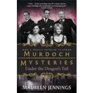 Under the Dragon's Tail by Jennings, Maureen, 9780771095979