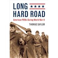 Long Hard Road by Saylor, Thomas, 9780873515979