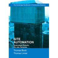 Site Automation by Bock, Thomas; Linner, Thomas, 9781107075979