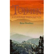 Tolkien A Cultural Phenomenon, 2nd Edition by Rosebury, Brian, 9781403915979