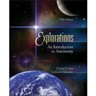 Explorations: An Introduction to Astronomy Case Bound Version by Arny, Thomas T.; Schneider, Stephen E., 9780073315980