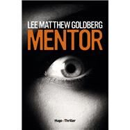 Mentor by Lee Matthew Goldberg; Macmillan, 9782755635980