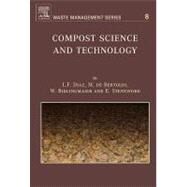 Compost Science and Technology by Diaz, Luis F.; Bidlingmaier, Werner; Bertoldi, M.de; Stentiford, Ed; Golueke, Clarence G., 9780080545981