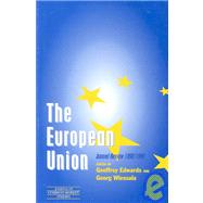 The European Union The Annual Review 1998 / 1999 by Edwards, Geoffrey; Wiessala, Georg, 9780631215981
