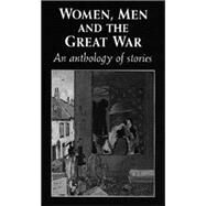 Women, Men, and the Great War by Tate, Trudi, 9780719045981