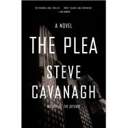 The Plea by Cavanagh, Steve, 9781250105981
