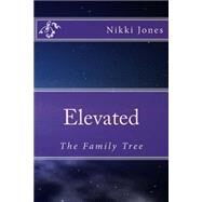 The Family Tree by Jones, Nikki, 9781502725981