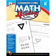 Common Core Math 4 Today, Grade K by McCarthy, Erin, 9781624425981