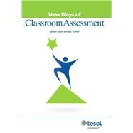 New Ways of Classroom Assessment, Revised by Brown, James Dean, 9781931185981