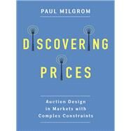 Discovering Prices by Milgrom, Paul, 9780231175982