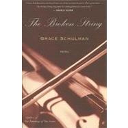 The Broken String by Schulman, Grace, 9780547085982