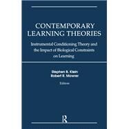 Contemporary Learning Theories: Volume II: Instrumental Conditioning Theory and the Impact of Biological Constraints on Learning by Klein,Stephen B., 9781138875982