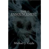 The Announcement by Gajda, Michael J., 9781502575982