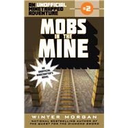 Mobs in the Mine by Morgan, Winter, 9781510705982