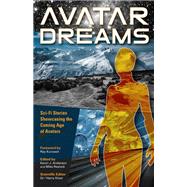 Avatar Dreams by Kevin J. Anderson, 9781614755982