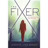 The Fixer by Barnes, Jennifer Lynn, 9781619635982