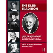 The Klein Tradition by Garvey, Penelope; Long, Kay, 9781782205982