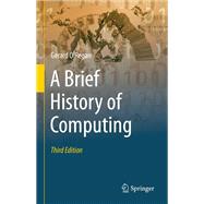 A Brief History of Computing by Gerard O'Regan, 9783030665982