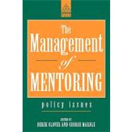 The Management of Mentoring: Policy Issues by Glover, Derek (, 9780749415983