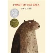 I Want My Hat Back by Klassen, Jon; Klassen, Jon, 9780763655983