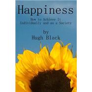 Happiness by Black, Hugh; Stephenson, Pat, 9781481165983