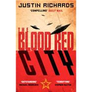 The Blood Red City by Richards, Justin, 9780091955984